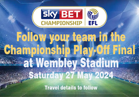 Follow your team in thee Championship final at wembley sat 27h May 24